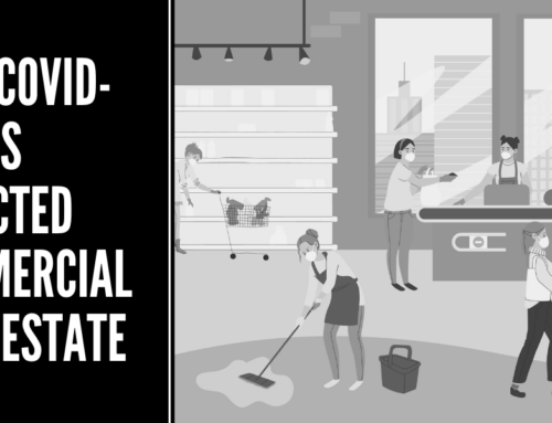 How COVID-19 Has Affected Commercial Real Estate